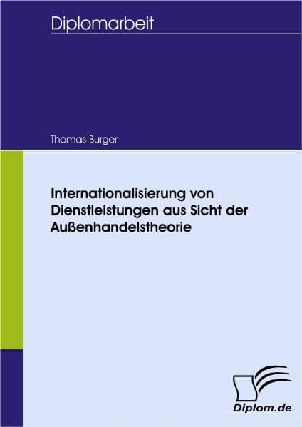 Internationalisierung von Dienstleistungen aus Sicht der Außenhandelstheorie