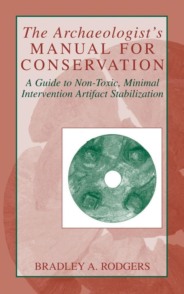 The Archaeologist's Manual for Conservation