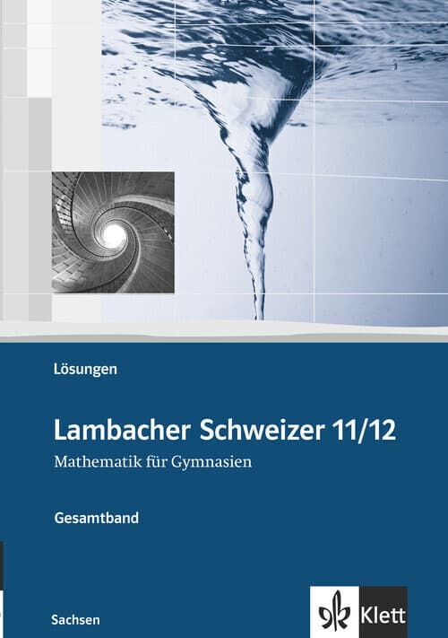Lambacher Schweizer. Oberstufe. Lösungen. Sachsen