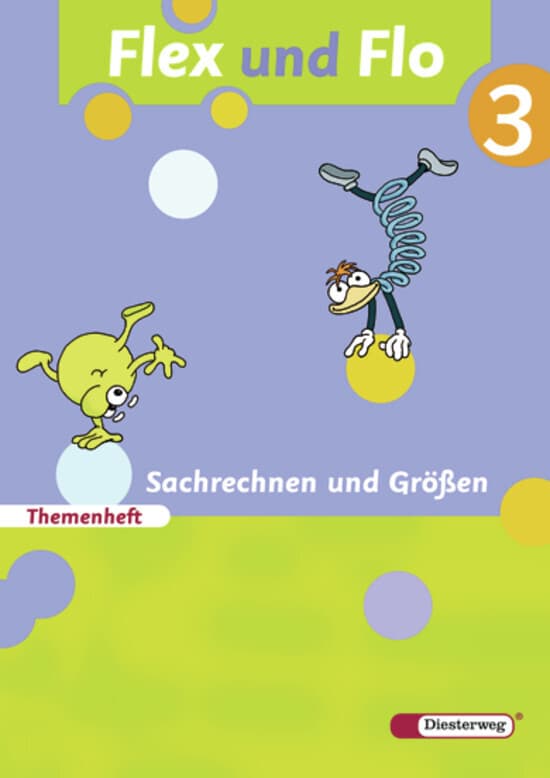 Flex und Flo 3. Themenheft Sachrechnen und Größen