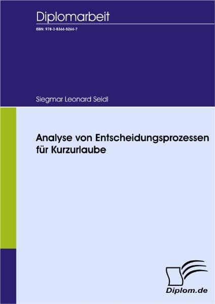 Analyse von Entscheidungsprozessen für Kurzurlaube