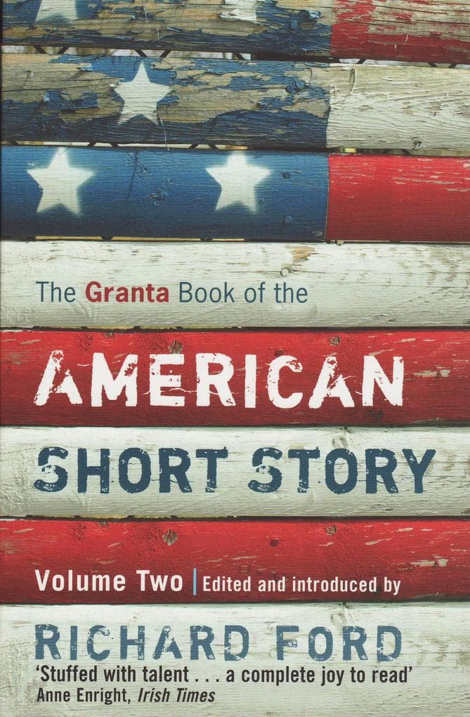 The Granta Book of the American Short Story