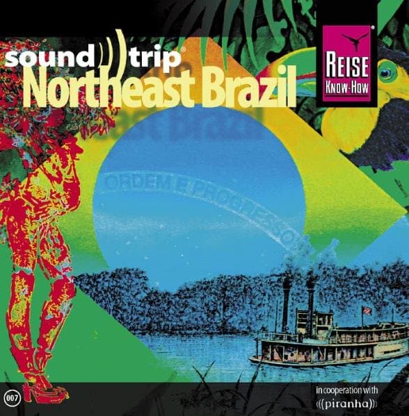 Soundtrip 7/Northeast Brazil