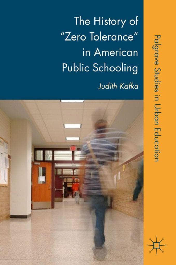The History of Zero Tolerance in American Public Schooling
