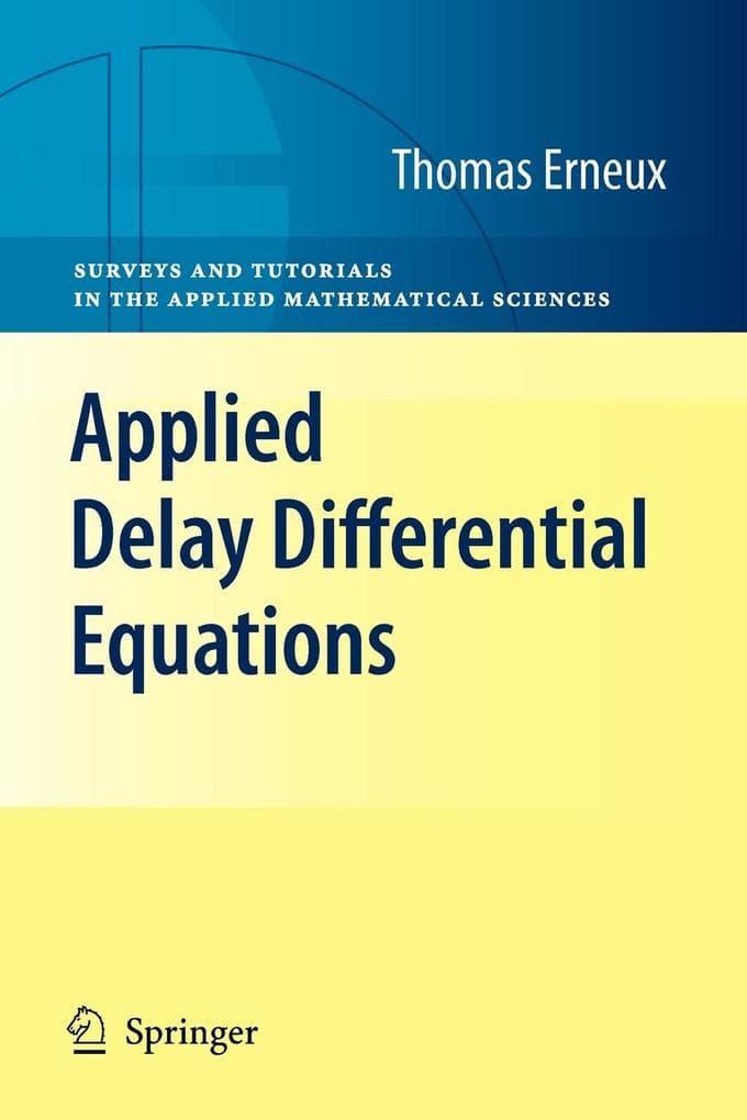 Applied Delay Differential Equations