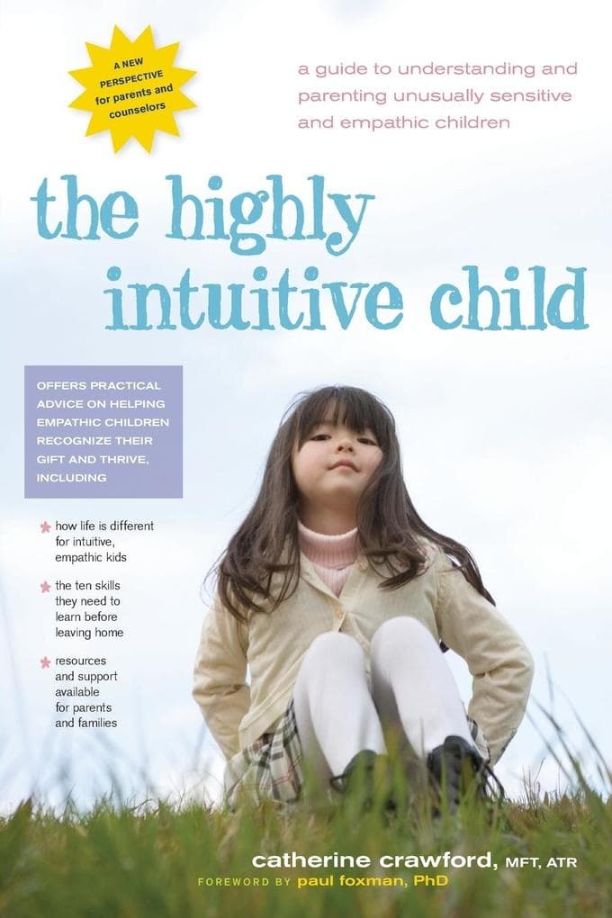 The Highly Intuitive Child