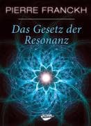 Das Gesetz der Resonanz