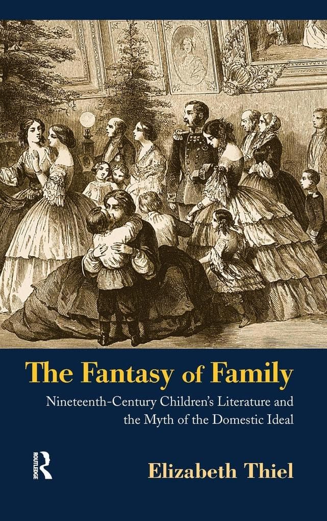 The Fantasy of Family
