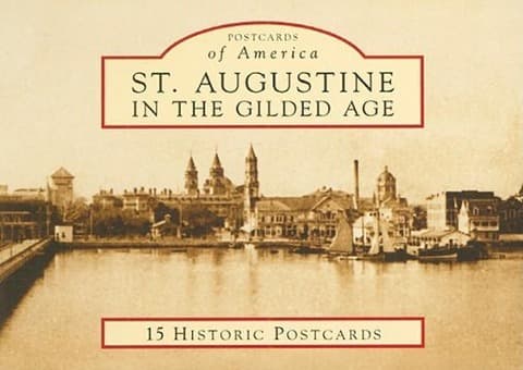 St. Augustine in the Gilded Age