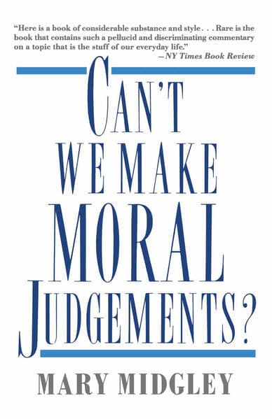 Can't We Make Moral Judgements?