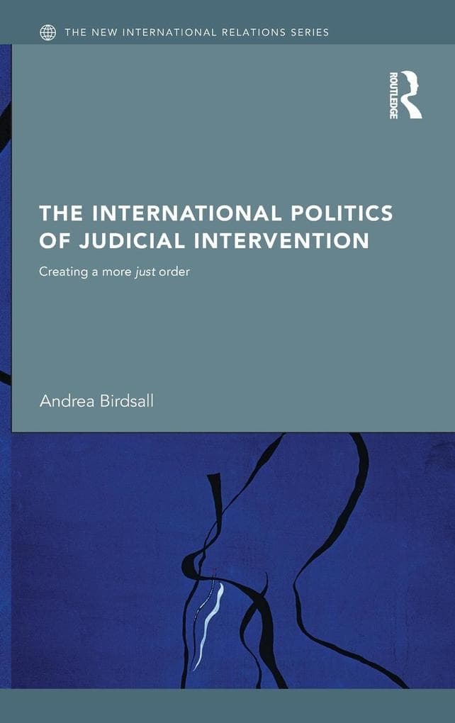 The International Politics of Judicial Intervention