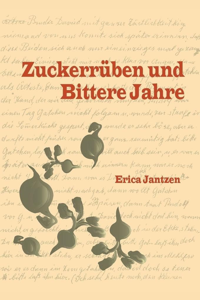 Zuckerrüben und Bittere Jahre