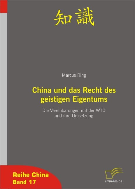 China und das Recht des geistigen Eigentum