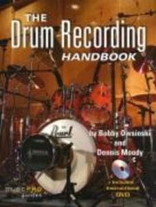 The Drum Recording Handbook