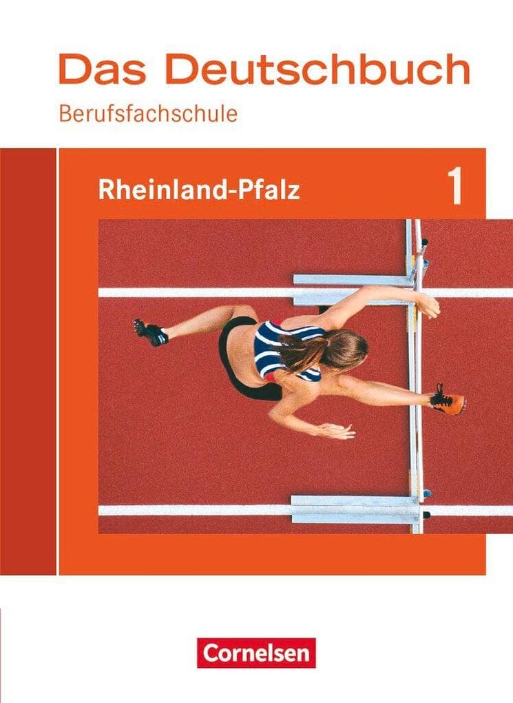 Das Deutschbuch für Berufsfachschulen 1. Schülerbuch Rheinland-Pfalz