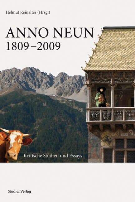 ANNO NEUN 1809-2009: Kritische Studien und Essays