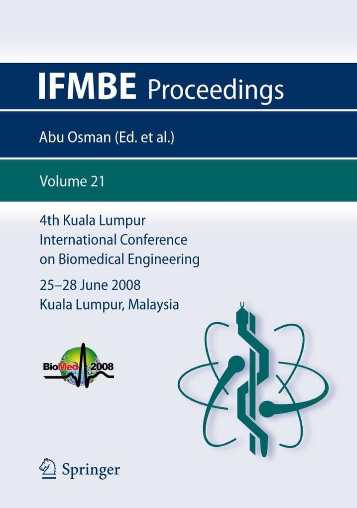 4th Kuala Lumpur International Conference on Biomedical Engineering 2008