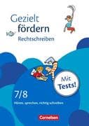 Gezielt fördern 7./8. Schuljahr. Rechtschreiben