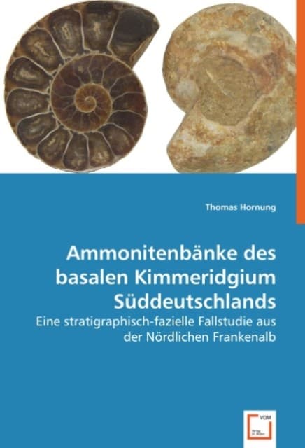 Ammonitenbänke des basalen Kimmeridgium Süddeutschlands