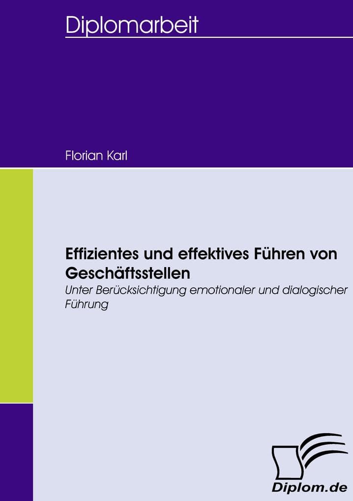 Effizientes und effektives Führen von Geschäftsstellen