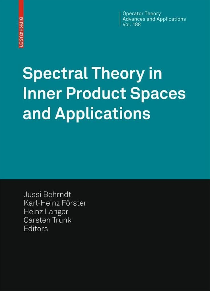Spectral Theory in Inner Product Spaces and Applications
