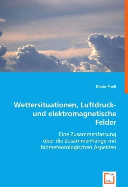 Wettersituationen, Luftdruck- und elektromagnetische Felder