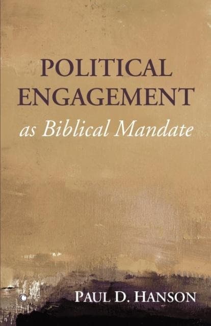 Political Engagement as Biblical Mandate