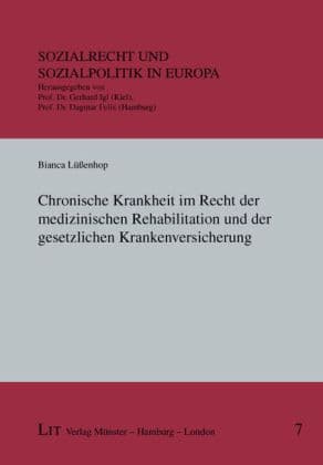 Chronische Krankheit im Recht der medizinischen Rehabilitation und der gesetzlichen Krankenversicher