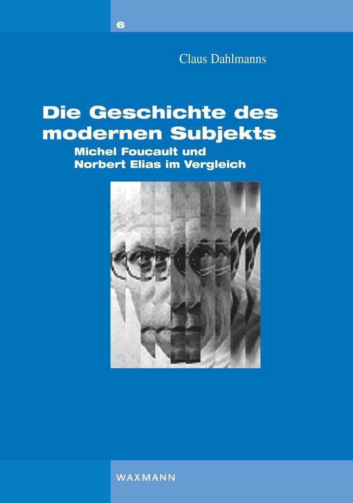 Die Geschichte des modernen Subjekts