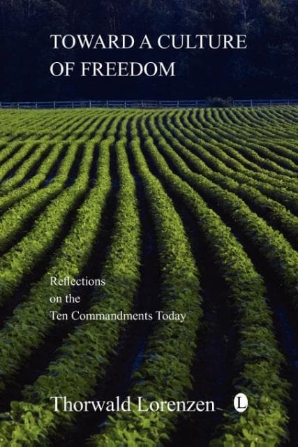Toward a Culture of Freedom