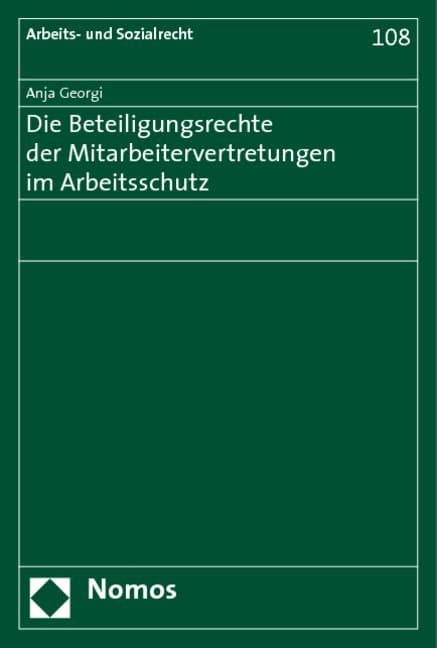 Die Beteiligungsrechte der Mitarbeitervertretungen im Arbeitsschutz