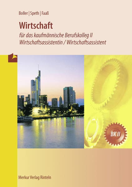 Wirtschaft für das kaufmännische Berufskolleg 2 / Wirtschaftsassistentin / Wirtschaftsassistent (Baden-Württemberg)