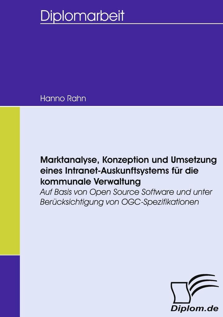 Marktanalyse, Konzeption und Umsetzung eines Intranet-Auskunftsystems für die kommunale Verwaltung