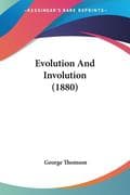 Evolution And Involution (1880)