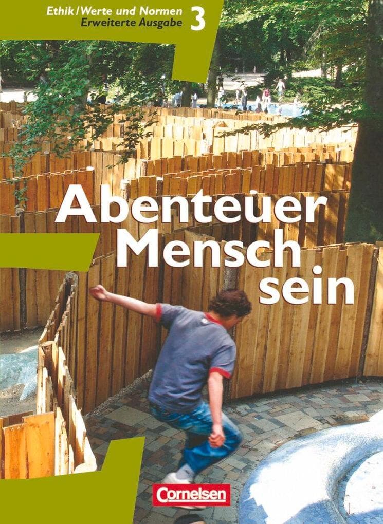 Abenteuer Mensch sein - Band 3 - Ethik, Werte und Normen - Westliche Bundesländer - Schulbuch