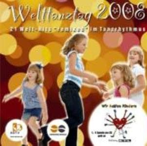 Welttanztag 2008-21 Welt-Hits Remixed Im Tanz...