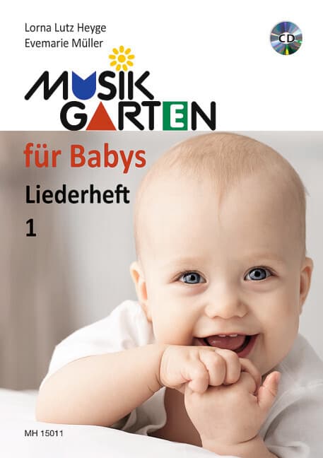 Musikgarten für Babys - Liederheft 1.Tl.1