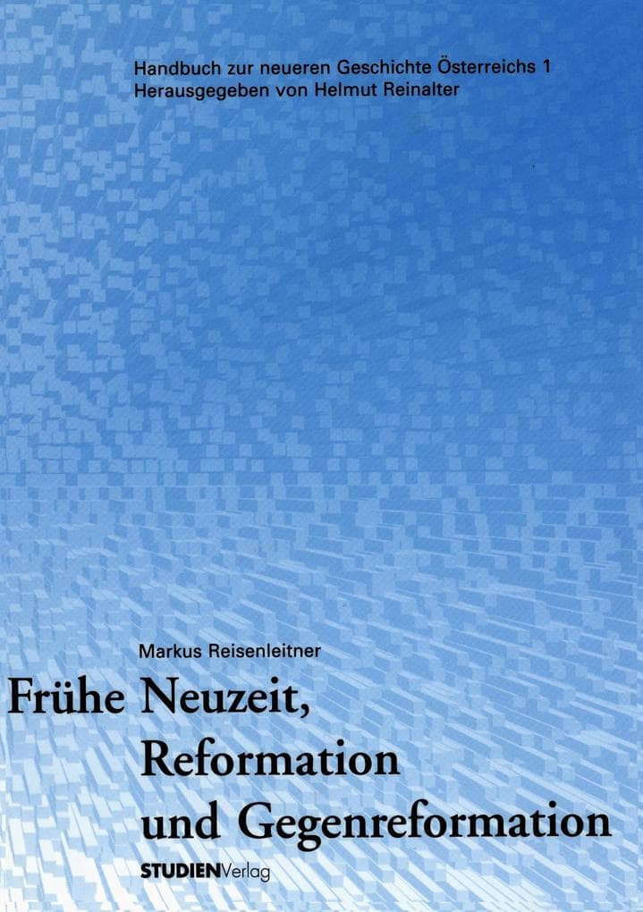 Frühe Neuzeit, Reformation und Gegenreformation