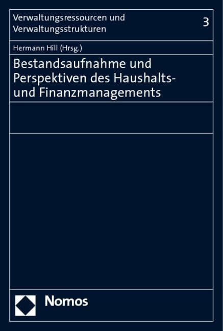 Bestandsaufnahme und Perspektiven des Haushalts- und Finanzmanagements
