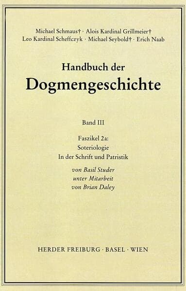 Handbuch der Dogmengeschichte / Bd III: Christologie - Soteriologie - Mariologie. Gnadenlehre / Soteriologie.Faszikel.2a