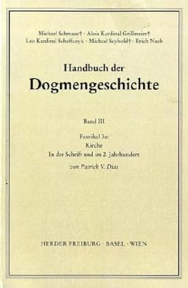 Handbuch der Dogmengeschichte / Bd III: Christologie - Soteriologie - Mariologie. Gnadenlehre / Kirc