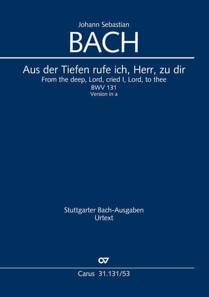 Aus der Tiefen rufe ich, Herr, zu dir / Kantate Nr.131 a-Moll-Fassung, Klavierauszug