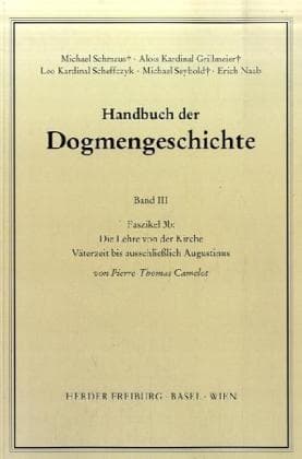Die Lehre von der Kirche. Faszikel.3b