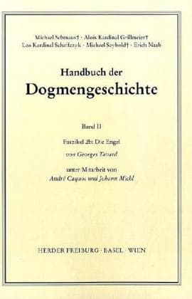Handbuch der Dogmengeschichte / Bd II: Der trinitarische Gott - Die Schöpfung - Die Sünde / Die Enge
