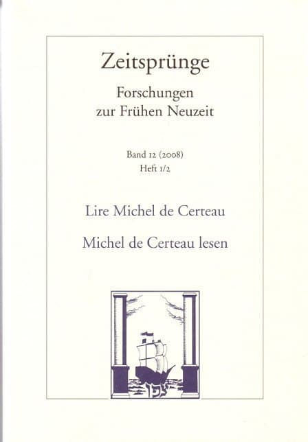 Michel de Certeau lesen. Lire Michel de Certeau