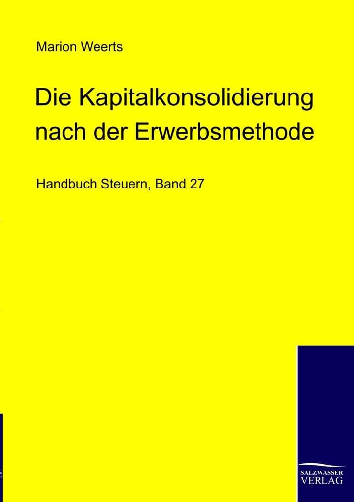 Die Kapitalkonsolidierung bei der Neubewertungsmethode