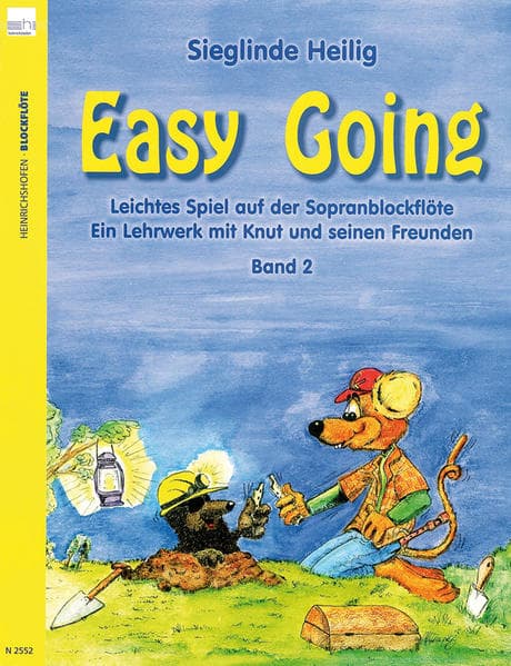 Easy Going. Leichtes Spiel mit der Sopranblockflöte. Ein Lehrwerk... / Easy Going (Band 2) Leichtes