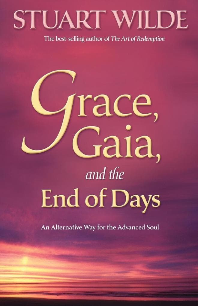 Grace, Gaia, and the End of Days