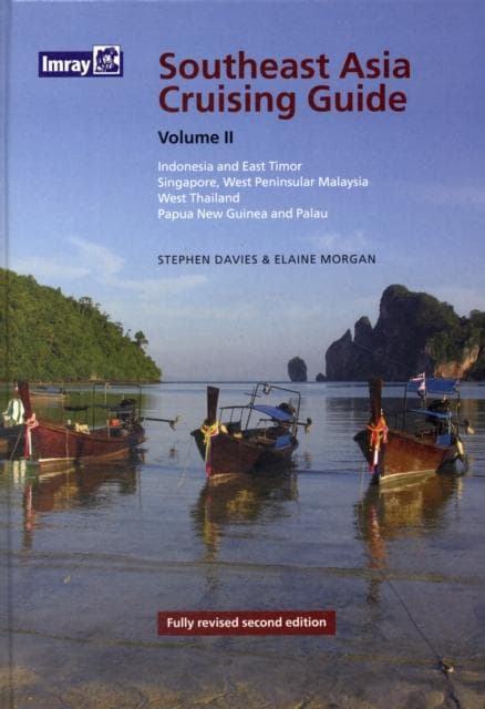 Southeast Asia Cruising Guide Volume II