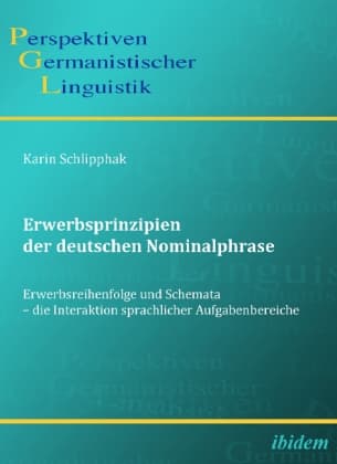 Erwerbsprinzipien der deutschen Nominalphrase